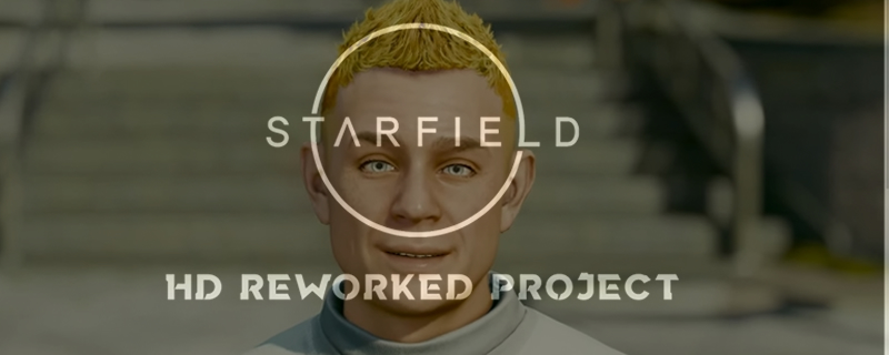 Legendary Modder starts work on Starfield’s HD Reworked Project