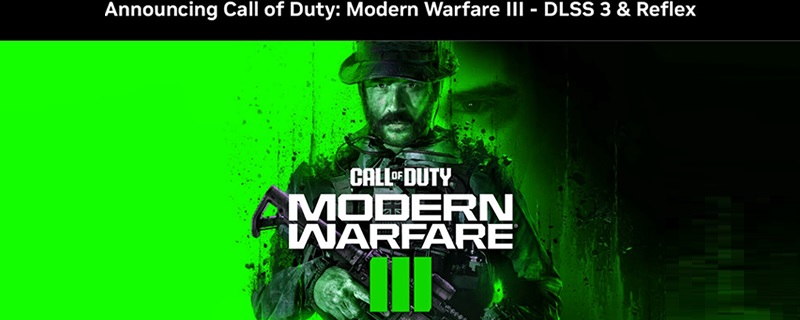 Call of Duty: Modern Warfare III Out Now With NVIDIA DLSS 3