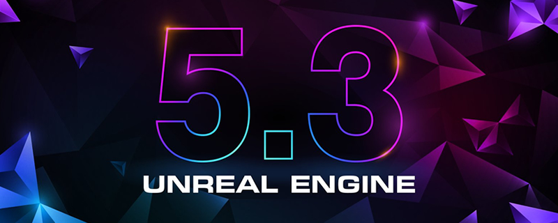 Unreal Engine 5.3 is here, and is promises faster performance for several core features