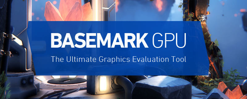 Basemark GPU Performance Review