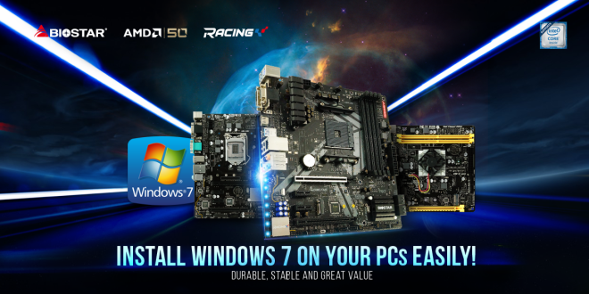 BIOSTAR Brings Windows 7 Support to Selected Intel and AMD Motherboards