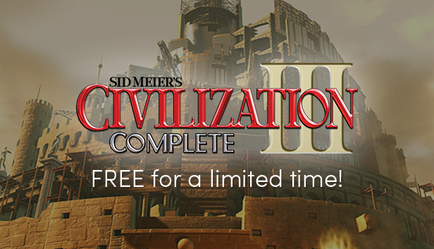 Civilization III: Complete Edition is available for free for the next 44 hours