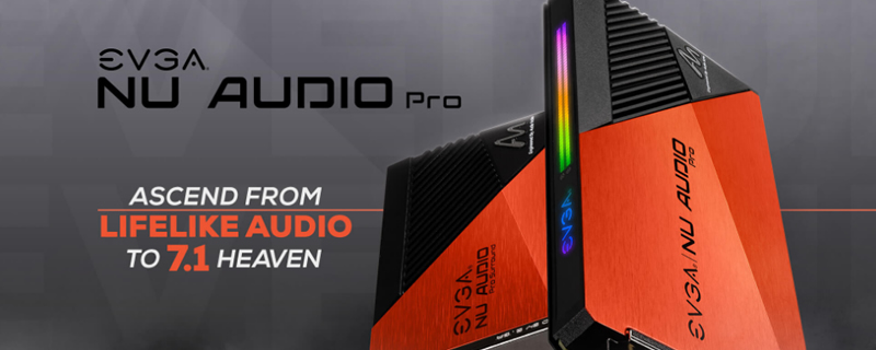 EVGA reveals new NU Audio products, promises lifelike gaming audio