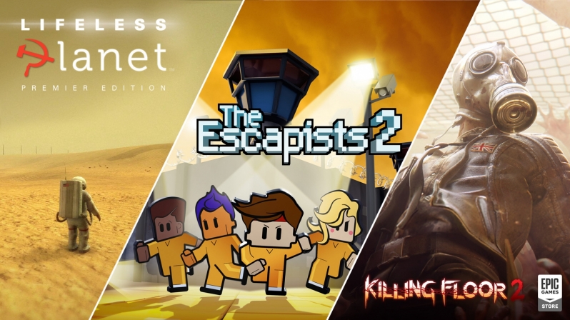 Killing Floor 2, Lifeless Planet Premier Edition, The Escapists 2