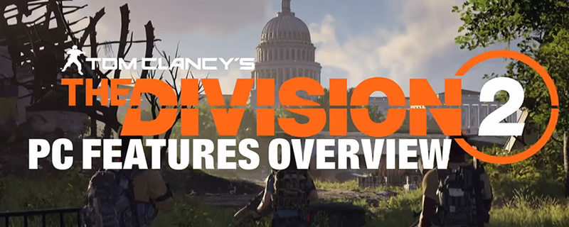 Ubisoft Reports Higher PC Preorders for The Division 2 Despite Skipping Steam