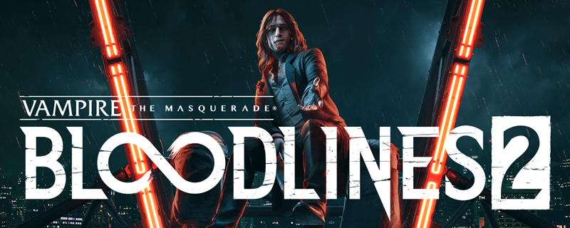 Vampire: The Masquerade - Bloodlines 2 Has Been Delayed to 2021