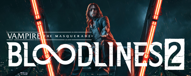 Vampire: The Masquerade – Bloodlines 2 has been delayed into 2021