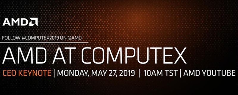 Watch AMD's Computex 2019 Keynote Here