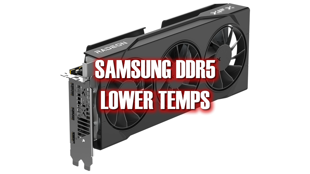 Samsung-DDR5-RX-9060-XT-XTX-V3.jpg