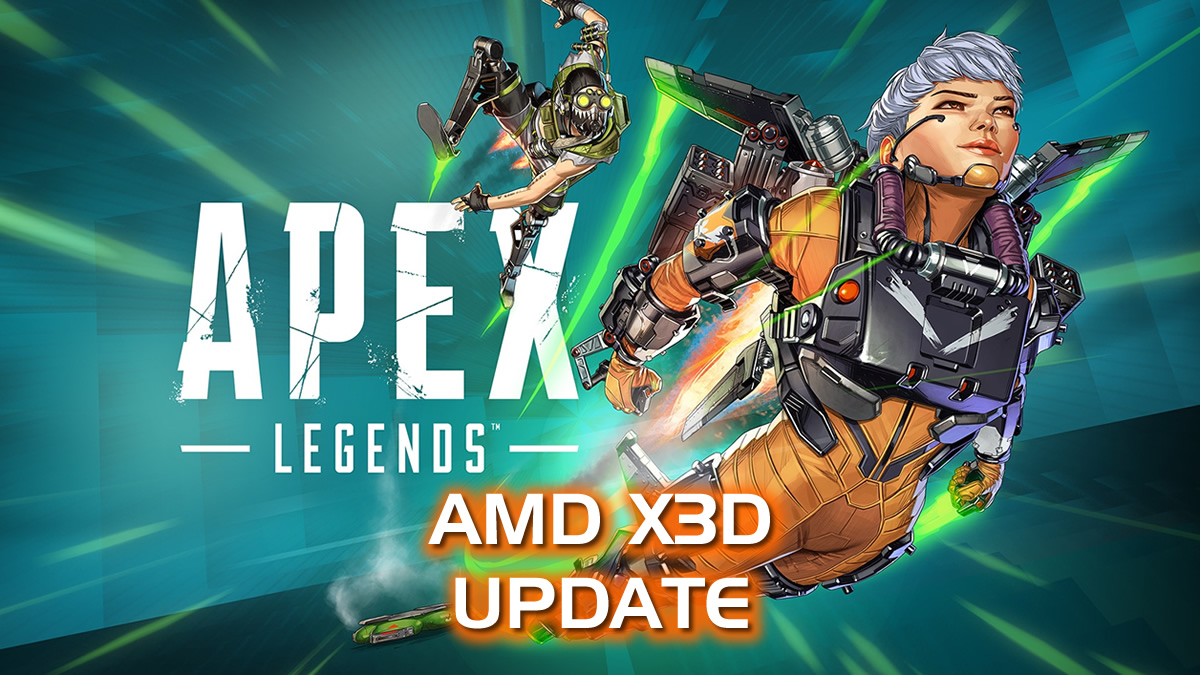Apex Legends patched because AMD Ryzen X3D CPUs were fast enough to break the game